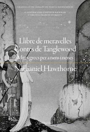 LLIBRE DE MERAVELLES CONTES DE TANGLEWOOD | 9788417410438 | HAWTHORNE, NATHANIEL | Llibreria Aqualata | Comprar llibres en català i castellà online | Comprar llibres Igualada