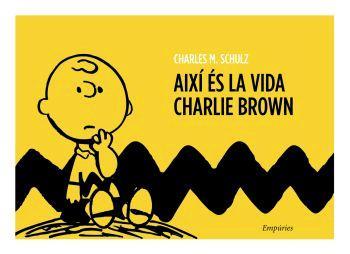 AIXI ES LA VODA CHARLIE BROWN | 9788497872652 | SCHULZ, CHARLES | Llibreria Aqualata | Comprar llibres en català i castellà online | Comprar llibres Igualada