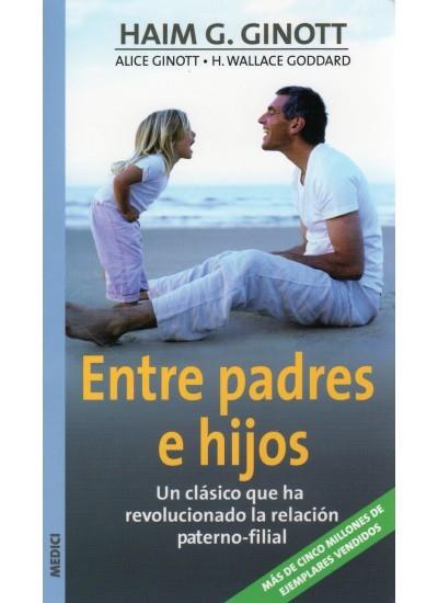 ENTRE PADRES E HIJOS | 9788497990110 | GINOTT, H.G. | Llibreria Aqualata | Comprar llibres en català i castellà online | Comprar llibres Igualada