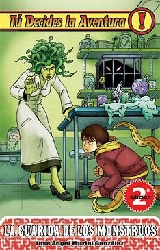 GUARIDA DE LOS MONSTRUOS, LA (TU DECIDES LA AVENTURA 6) | 9788493672669 | MURIEL GONZALEZ, JOSE ANGEL | Llibreria Aqualata | Comprar llibres en català i castellà online | Comprar llibres Igualada