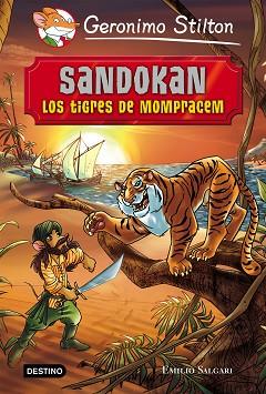 SANDOKAN. LOS TIGRES DE MOMPRACEM (GRANDES HISTORIAS STILTON) | 9788408141341 | SALGARI, EMILIO / STILTON, GERONIMO | Llibreria Aqualata | Comprar libros en catalán y castellano online | Comprar libros Igualada