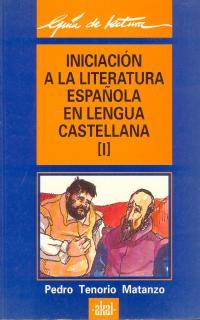 INICIACION A LA LIT.ESPAÑOLA LENGUA CASTELLANA I. | 9788476002216 | Llibreria Aqualata | Comprar llibres en català i castellà online | Comprar llibres Igualada