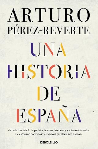 UNA HISTORIA DE ESPAÑA | 9788466359641 | PÉREZ-REVERTE, ARTURO | Llibreria Aqualata | Comprar libros en catalán y castellano online | Comprar libros Igualada