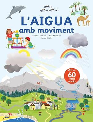 AIGUA AMB MOVIMENT, L' | 9788466150491 | BAUMANN, ANNE-SOPHIE / LEMAISTRE , ARNAUD | Llibreria Aqualata | Comprar libros en catalán y castellano online | Comprar libros Igualada