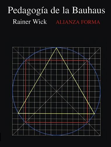 PEDAGOGIA DE LAS BAUHAUS, LA | 9788420671567 | WICK, RAINER | Llibreria Aqualata | Comprar llibres en català i castellà online | Comprar llibres Igualada