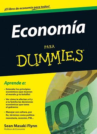 ECONOMIA PARA DUMMIES | 9788432920790 | MASAKI FLYNN, SEAN | Llibreria Aqualata | Comprar libros en catalán y castellano online | Comprar libros Igualada