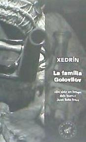 FAMILIA GOLOVLIOV, LA | 9788492728459 | XEDRÍN | Llibreria Aqualata | Comprar llibres en català i castellà online | Comprar llibres Igualada