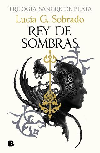 REY DE SOMBRAS (SANGRE DE PLATA 2) | 9788466679848 | SOBRADO, LUCÍA G. | Llibreria Aqualata | Comprar llibres en català i castellà online | Comprar llibres Igualada