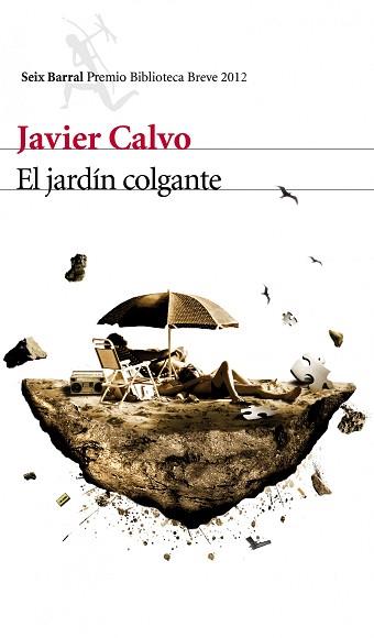 JARDÍN COLGANTE, EL | 9788432209581 | CALVO, JAVIER | Llibreria Aqualata | Comprar llibres en català i castellà online | Comprar llibres Igualada