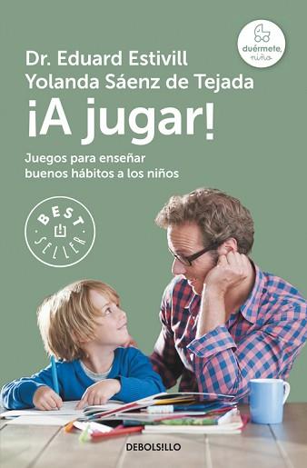 A JUGAR! ACTIVIDADES PARA ENSEÑAR (BEST SELLER 486-10) | 9788483466032 | ESTIVILL, EDUARD / SAENZ, YOLANDA | Llibreria Aqualata | Comprar llibres en català i castellà online | Comprar llibres Igualada