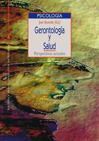 GERONTOLOGIA Y SALUD.PERSPECTIVAS ACTUALES | 9788470304194 | BUENDIA, JOSE | Llibreria Aqualata | Comprar llibres en català i castellà online | Comprar llibres Igualada