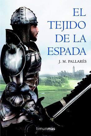 TEJIDO DE LA ESPADA, EL | 9788448036553 | PALLARES, J.M. | Llibreria Aqualata | Comprar llibres en català i castellà online | Comprar llibres Igualada