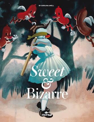 SWEET & BIZARRE | 9788416500536 | AMELL, CAROLINA | Llibreria Aqualata | Comprar llibres en català i castellà online | Comprar llibres Igualada