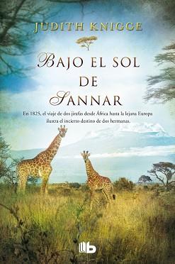 BAJO EL SOL DE SANNAR | 9788490702468 | KNIGGE, JUDITH | Llibreria Aqualata | Comprar llibres en català i castellà online | Comprar llibres Igualada