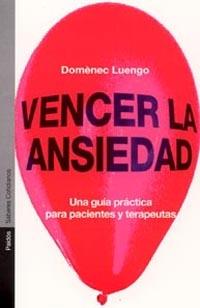 VENCER LA ANSIEDAD (SABERES COYTIDIANOS 37) | 9788449313448 | LUENGO, D | Llibreria Aqualata | Comprar llibres en català i castellà online | Comprar llibres Igualada