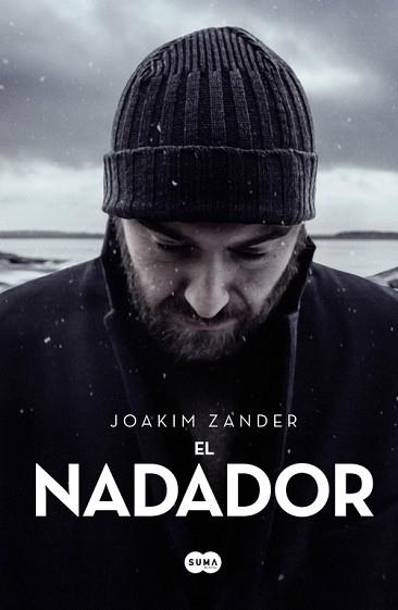 NADADOR, EL | 9788483656105 | ZANDER, JOAKIM | Llibreria Aqualata | Comprar llibres en català i castellà online | Comprar llibres Igualada