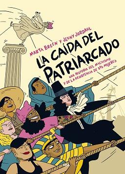 CAÍDA DEL PATRIARCADO, LA | 9788491873877 | JORDAHL, JENNY / BREEN, MARTA | Llibreria Aqualata | Comprar llibres en català i castellà online | Comprar llibres Igualada