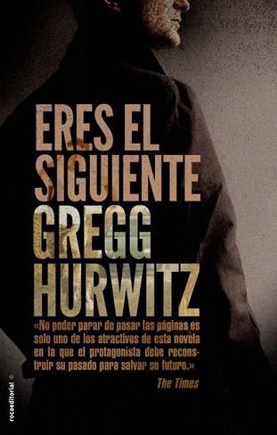 ERES EL SIGUIENTE | 9788499186344 | HURWITZ, GREGG | Llibreria Aqualata | Comprar llibres en català i castellà online | Comprar llibres Igualada