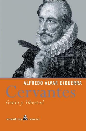 CERVANTES. GENIO Y LIBERTAD (BIOGRAFIAS) | 9788484603818 | ALVAR EZQUERRA, ALFREDO | Llibreria Aqualata | Comprar llibres en català i castellà online | Comprar llibres Igualada