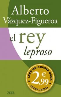 REY LEPROSO, EL | 9788498725995 | VÁZQUEZ FIGUEROA, ALBERTO | Llibreria Aqualata | Comprar llibres en català i castellà online | Comprar llibres Igualada