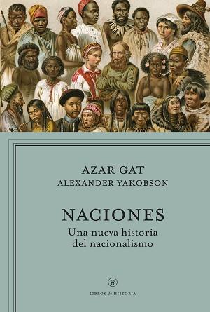 NACIONES | 9788498927511 | GAT, AZAR / YAKOBSON, LEXANDER  | Llibreria Aqualata | Comprar llibres en català i castellà online | Comprar llibres Igualada