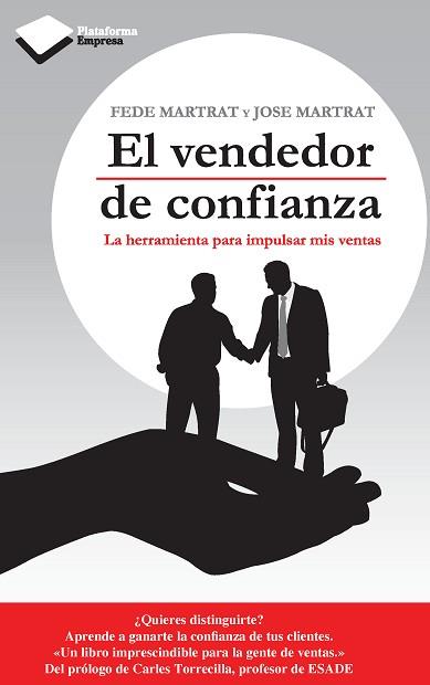 VENDEDOR DE CONFIANZA, EL | 9788415577195 | MARTRAT SANFELIU, FEDE / MARTRAT SANFELIU, JOSE | Llibreria Aqualata | Comprar llibres en català i castellà online | Comprar llibres Igualada