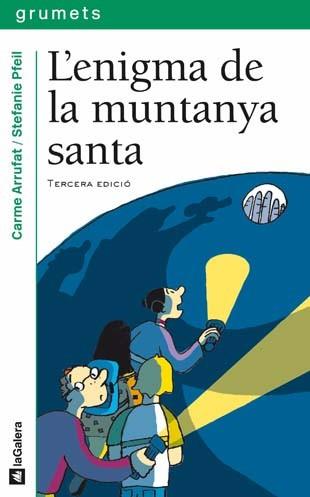 ENIGMA DE LA MUNTANYA SANTA, L' (GRUMETS VERD 142) | 9788424695422 | ARRUFAT, CARME | Llibreria Aqualata | Comprar llibres en català i castellà online | Comprar llibres Igualada