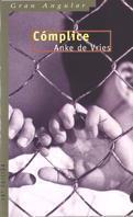 COMPLICE (GRAN ANGULAR 76) | 9788434822665 | VRIES, ANKE DE | Llibreria Aqualata | Comprar llibres en català i castellà online | Comprar llibres Igualada