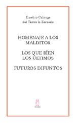 HOMENAJE A LOS MALDITOS : LOS QUE RIEN LOS ULTIMOS : FUTUROS | 9788496584280 | CALONGE, EUSEBIO | Llibreria Aqualata | Comprar llibres en català i castellà online | Comprar llibres Igualada