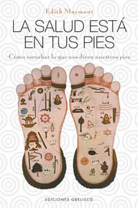 SALUD ESTA EN TUS PIES, LA | 9788497772228 | MAYMONT, EDITH | Llibreria Aqualata | Comprar llibres en català i castellà online | Comprar llibres Igualada