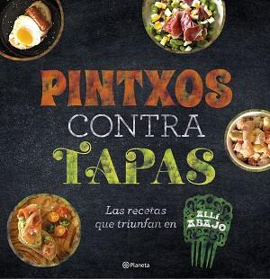 PINTXOS CONTRA TAPAS | 9788408193685 | ATRESMEDIA | Llibreria Aqualata | Comprar libros en catalán y castellano online | Comprar libros Igualada