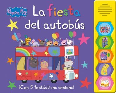 PEPPA PIG. LIBRO CON SONIDOS - LA FIESTA DEL AUTOBÚS | 9788448868833 | HASBRO/EONE | Llibreria Aqualata | Comprar llibres en català i castellà online | Comprar llibres Igualada