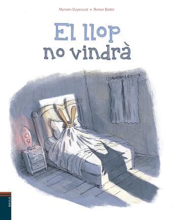 LLOP NO VINDRÀ, EL | 9788447935765 | OUYESSAD, MYRIAM / BADET, RONAN | Llibreria Aqualata | Comprar llibres en català i castellà online | Comprar llibres Igualada