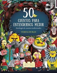 50 CUENTOS PARA ENTENDERNOS MEJOR | 9788414025581 | DURAN ARMENGOL, TERESA | Llibreria Aqualata | Comprar llibres en català i castellà online | Comprar llibres Igualada