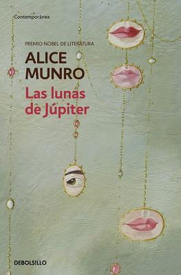 LUNAS DE JUPITER, LAS (CONTEMPORANEA) | 9788499086668 | MUNRO, ALICE | Llibreria Aqualata | Comprar llibres en català i castellà online | Comprar llibres Igualada