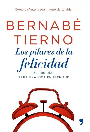 PILARES DE LA FELICIDAD, LOS | 9788484606987 | TIERNO, BERNABÉ | Llibreria Aqualata | Comprar llibres en català i castellà online | Comprar llibres Igualada