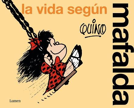 VIDA SEGÚN MAFALDA, LA | 9788426428851 | QUINO | Llibreria Aqualata | Comprar llibres en català i castellà online | Comprar llibres Igualada