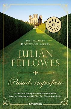 PASADO IMPERFECTO | 9788466340670 | FELLOWES, JULIAN  | Llibreria Aqualata | Comprar llibres en català i castellà online | Comprar llibres Igualada