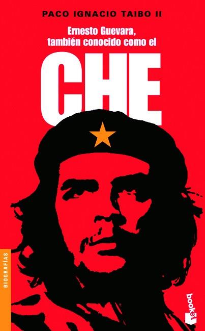 ERNESTO GUEVARA, TAMBIEN CONOCIDO COMO EL CHE (BOOKET 3028) | 9789682710124 | IGNACIO TAIBO II, PACO | Llibreria Aqualata | Comprar libros en catalán y castellano online | Comprar libros Igualada