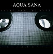 AQUA SANA, FOTOGRAFIAS | 9788477827498 | ZABALZA RAMOS, RAMON | Llibreria Aqualata | Comprar llibres en català i castellà online | Comprar llibres Igualada