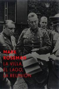 VILLA, EL LAGO Y LA REUNION, LA | 9788479018030 | ROSEMAN, MARK | Llibreria Aqualata | Comprar llibres en català i castellà online | Comprar llibres Igualada