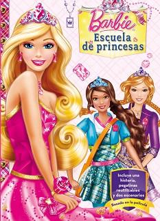 BARBIE. ESCUELA DE PRINCESAS | 9788448835859 | MATTEL | Llibreria Aqualata | Comprar libros en catalán y castellano online | Comprar libros Igualada