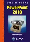 POWER POINT 2010 (GUIA DE CAMPO) | 9788499640570 | PASCUAL, FRANCISCO | Llibreria Aqualata | Comprar libros en catalán y castellano online | Comprar libros Igualada