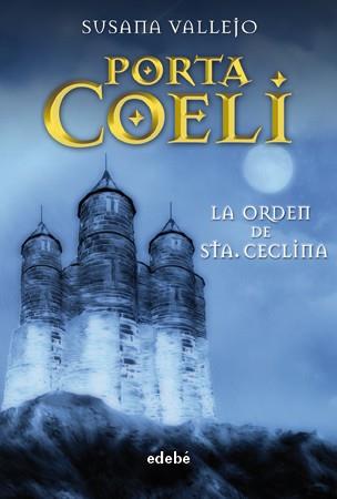 ORDEN DE SANTA CECLINA, LA (PORTA COELI I) | 9788423688197 | VALLEJO, SUSANA | Llibreria Aqualata | Comprar libros en catalán y castellano online | Comprar libros Igualada