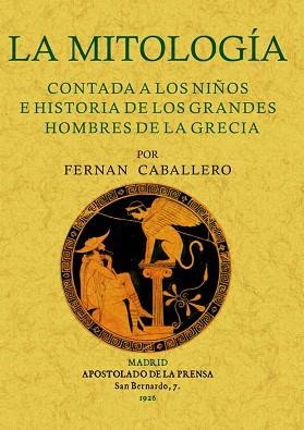 MITOLOGIA CONTADA A LOS NIÑOS E HISTORIA DE LOS GRANDES HOMBRES DE LA GRECIA | 9788497614597 | CABALLERO, FERRAN | Llibreria Aqualata | Comprar libros en catalán y castellano online | Comprar libros Igualada