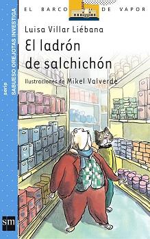 LADRON DEL SALCHICHON, EL (B.V.AZUL SABUESO OREJOTAS 1) | 9788434893849 | VILLAR LIEBANA, LUISA | Llibreria Aqualata | Comprar libros en catalán y castellano online | Comprar libros Igualada