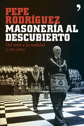 MASONERIA AL DESCUBIERTO | 9788484605959 | RODRIGUEZ, PEPE | Llibreria Aqualata | Comprar libros en catalán y castellano online | Comprar libros Igualada