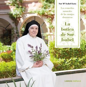 BOTICA DE SOR ISABEL, LA | 9788448023409 | LORA, SOR MARÍA ISABEL | Llibreria Aqualata | Comprar llibres en català i castellà online | Comprar llibres Igualada