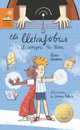 LLETRAFÒBICS I EL SENYOR NO-NO, ELS | 9788466153737 | RIMBAU, ROSER | Llibreria Aqualata | Comprar llibres en català i castellà online | Comprar llibres Igualada