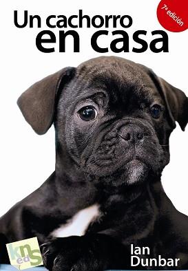 UN CACHORRO EN CASA | 9788493460938 | DUNBAR, IAN | Llibreria Aqualata | Comprar libros en catalán y castellano online | Comprar libros Igualada